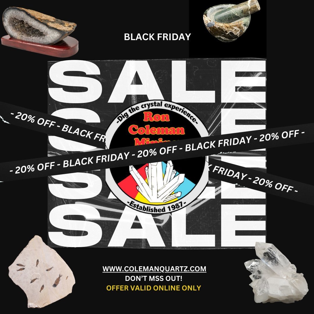 Colemanquartz.com Black Friday Sale - Ron Coleman Mining