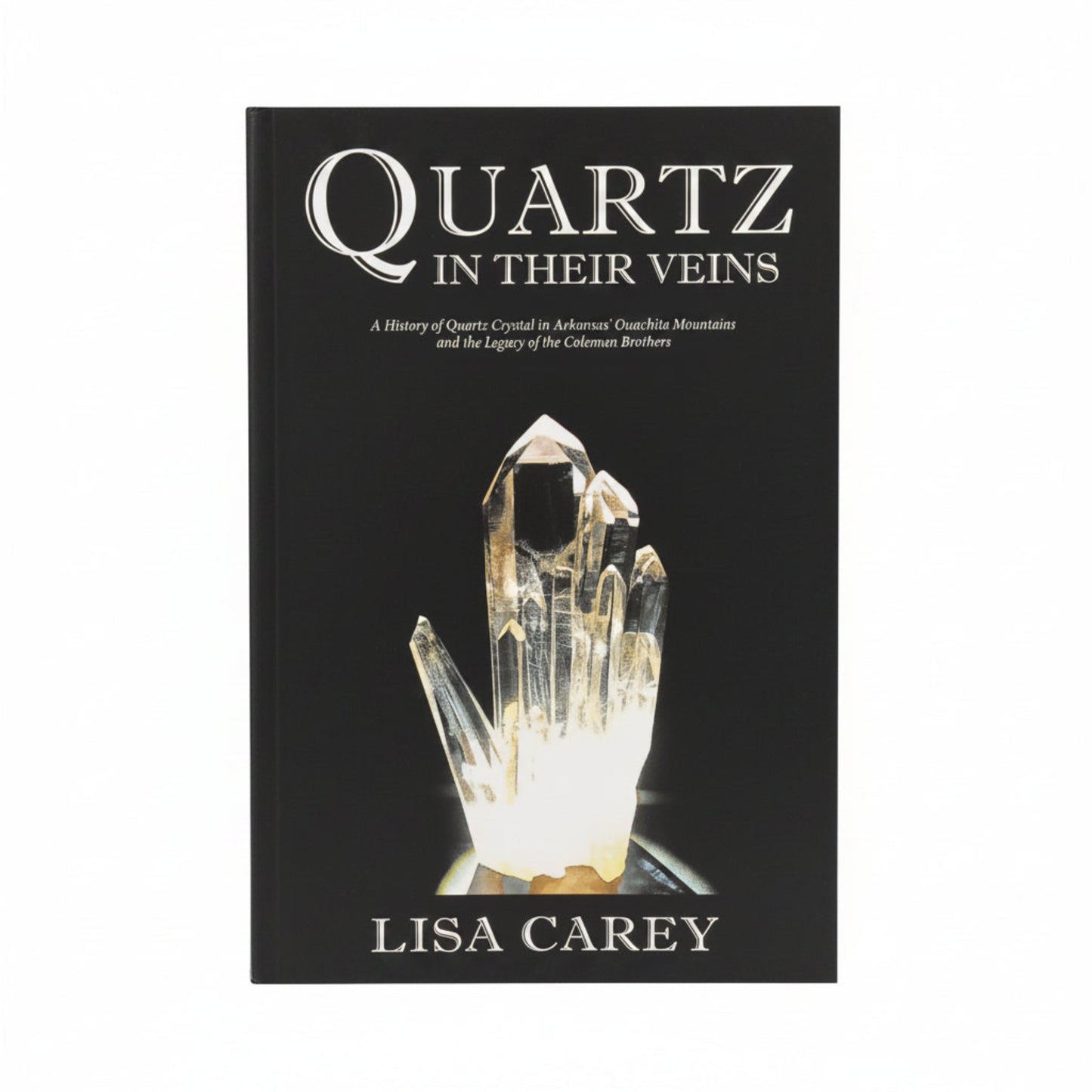 Front cover of the Quartz In Their Veins book.