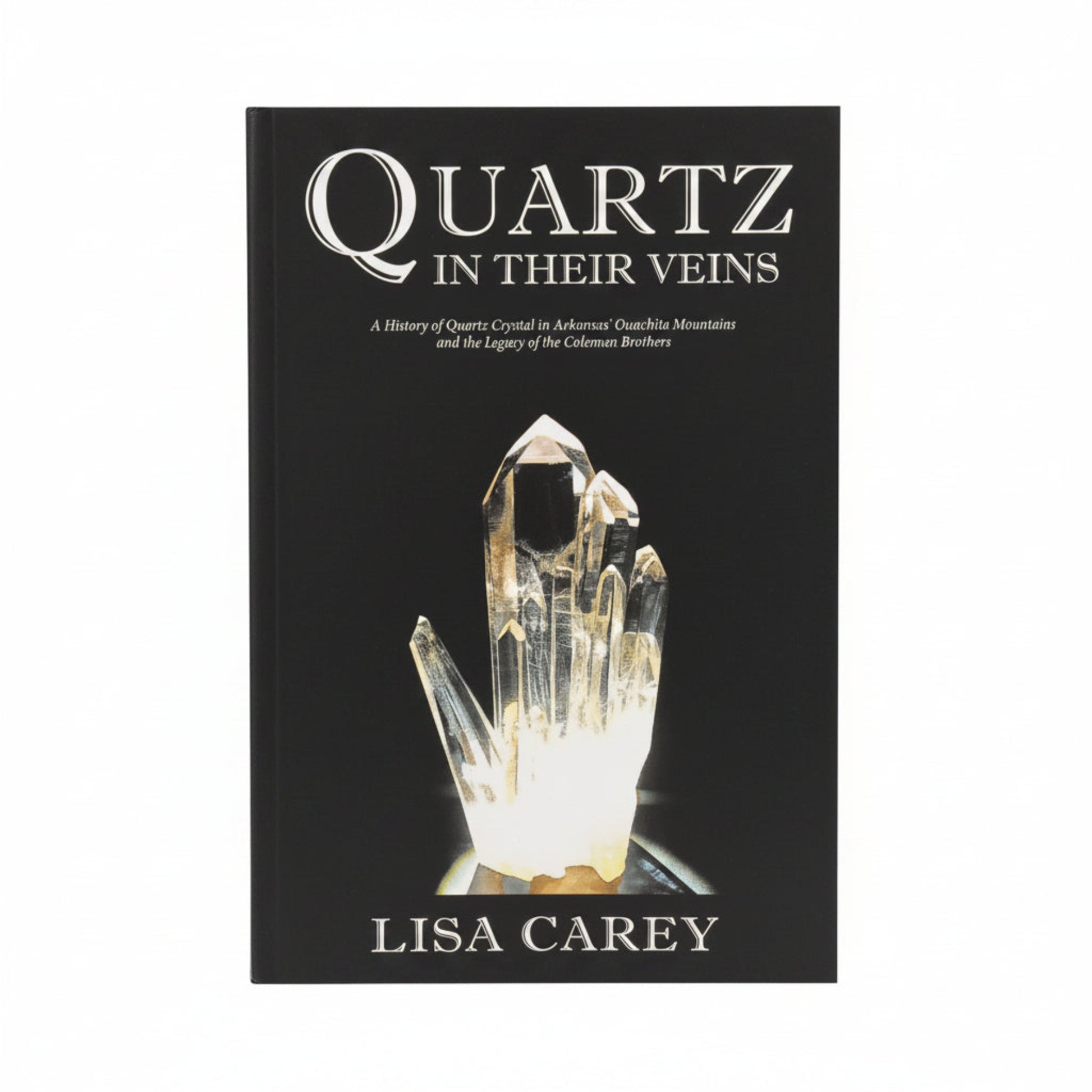 Front cover of the Quartz In Their Veins book.