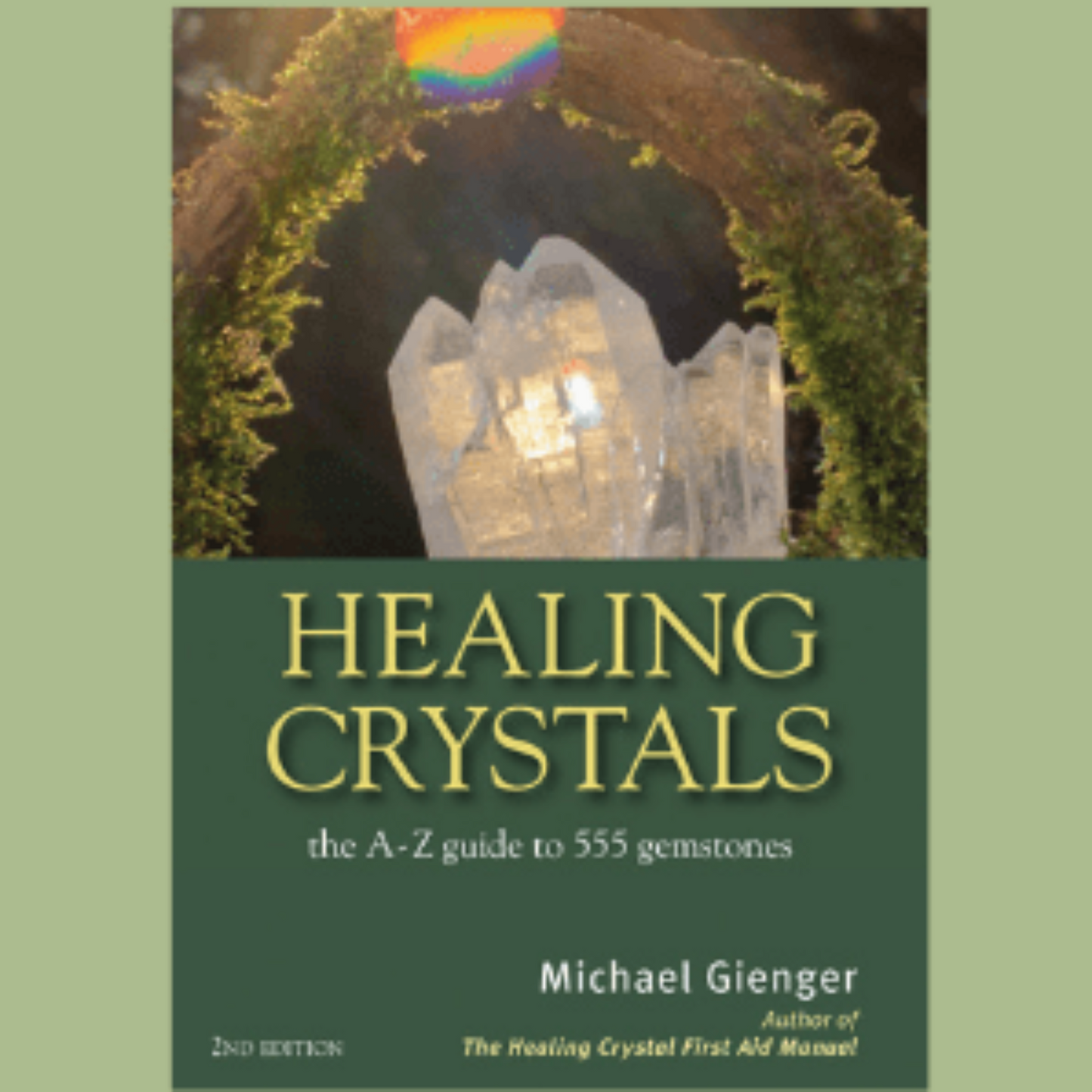 Book - Healing Crystal by Michael Gienger A - Z guide to 555 gemstones