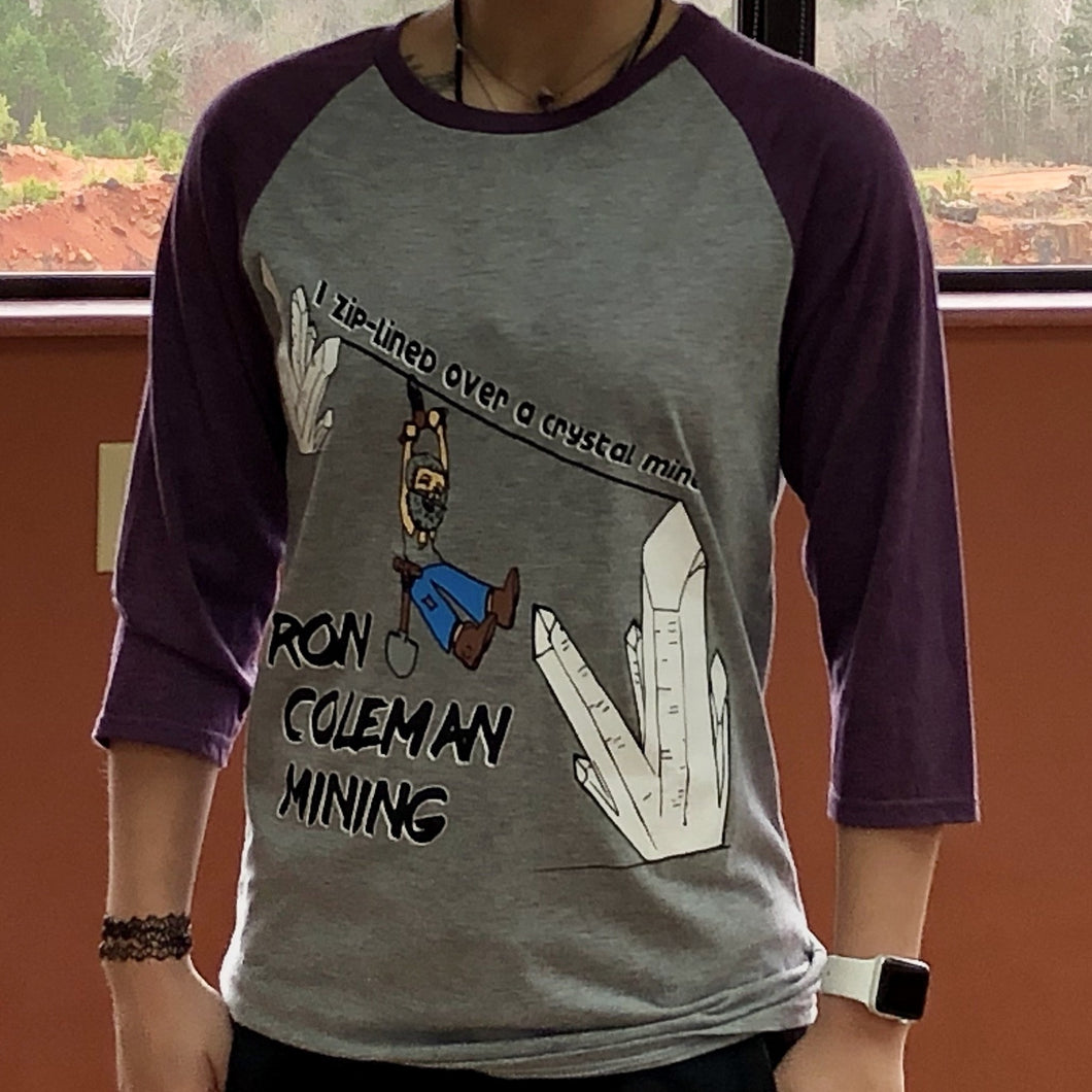 Gray Purple I Zip Lined Over A Crystal Mine 3/4 Length T