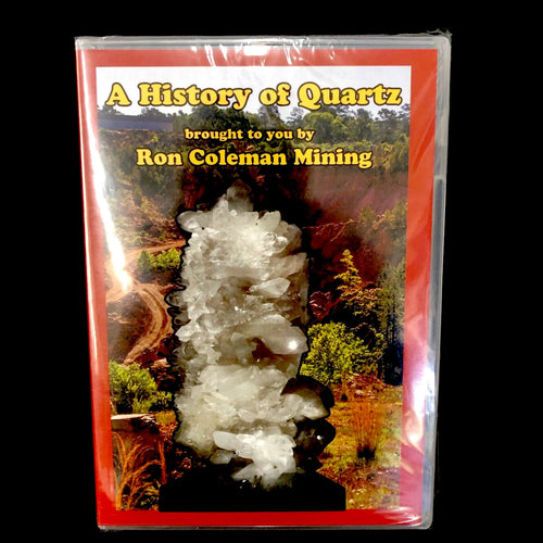 A History Of Quartz Ron Coleman Mining